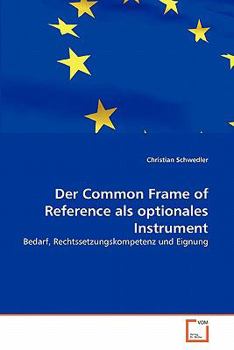 Paperback Der Common Frame of Reference als optionales Instrument [German] Book