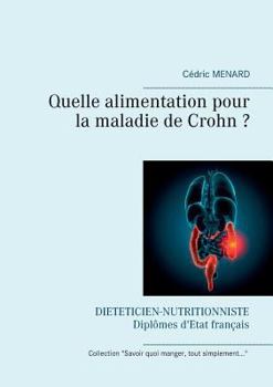 Paperback Quelle alimentation pour la maladie de Crohn ? [French] Book