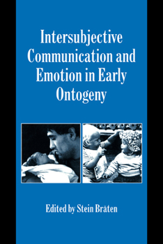Paperback Intersubjective Communication and Emotion in Early Ontogeny Book