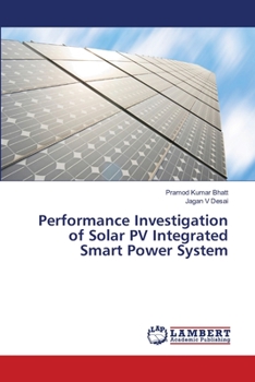 Paperback Performance Investigation of Solar PV Integrated Smart Power System Book