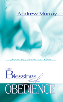 Paperback The Blessings of Obedience Book