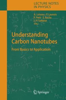 Paperback Understanding Carbon Nanotubes: From Basics to Applications Book