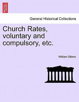Paperback Church Rates, Voluntary and Compulsory, Etc. Book