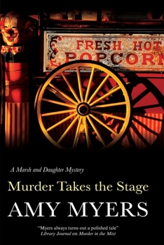 Murder Takes the Stage - Book #6 of the Peter and Georgia Marsh