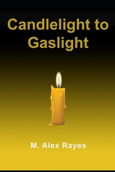 Paperback Candlelight to Gaslight Book