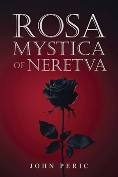 Paperback Rosa Mystica of Neretva Book