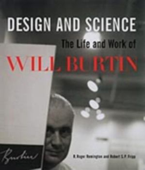 Hardcover Design and Science: The Life and Work of Will Burtin Book