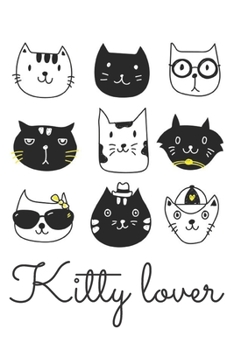 Paperback Kitty Lover: Notebook Lined 110 Pages Size (6 x 9) Book