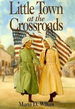 Hardcover Little Town at the Crossroads Book
