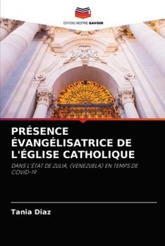 Paperback Présence Évangélisatrice de l'Église Catholique [French] Book