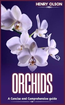 Paperback Orchids: A concise and comprehensive guide Book