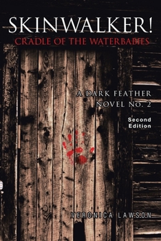 Paperback Skinwalker! Cradle of the Water Babies Book