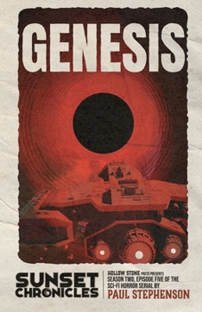 Paperback Genesis: Season Two, Episode Five of The Sunset Chronicles Book