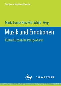 Paperback Musik Und Emotionen: Kulturhistorische Perspektiven [German] Book