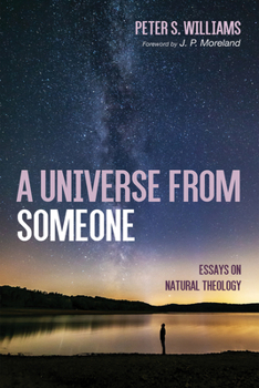 Paperback A Universe from Someone19: Essays on Natural Theology Book