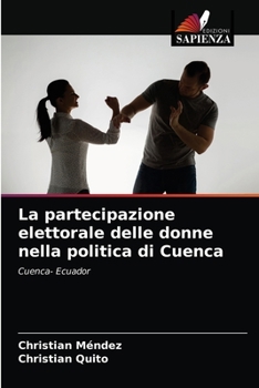 Paperback La partecipazione elettorale delle donne nella politica di Cuenca [Italian] Book