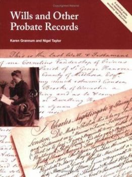Paperback Wills and Other Probate Records: A Practical Guide to Researching Your Ancestor's Last Documents (Readers Guides) Book