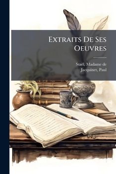 Paperback Extraits De Ses Oeuvres [French] Book