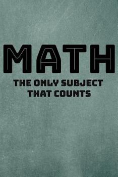 Paperback Math: The Only Subject That Counts Book