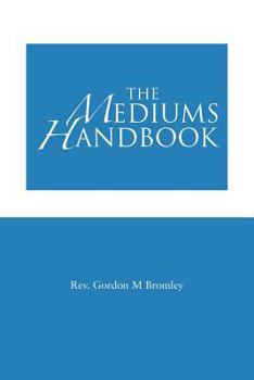 Paperback The Mediums Handbook Book
