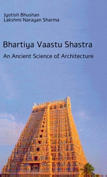 Bhartiya Vaastu Shastra: An Ancient Science of Architecture