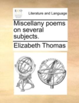 Paperback Miscellany Poems on Several Subjects. Book