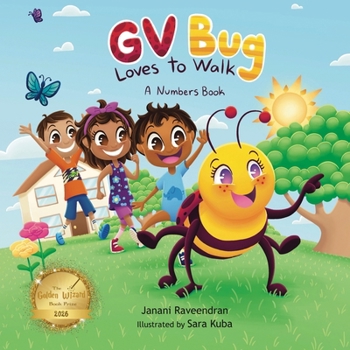 GV Bug Loves to Walk: A Numbers Book (GV Bug’s Adventures)