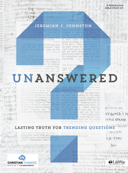 Hardcover Unanswered - Bible Study Kit: Lasting Answers to Trending Questions Book