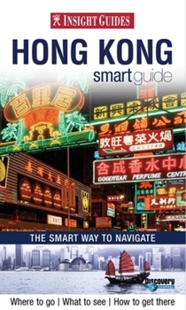 Paperback Insight Smart Guide Hong Kong (Insight Guides Smart Guides) Book