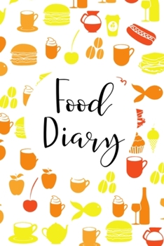 Paperback Food Diary: Daily Nutrition Log for Weight Loss Book