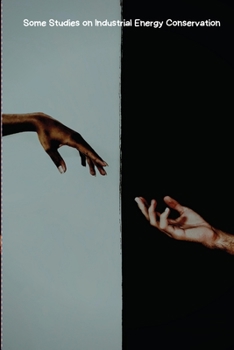 Paperback Some Studies on Industrial Energy Conservation Book