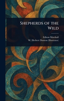 Hardcover Shepherds of the Wild Book