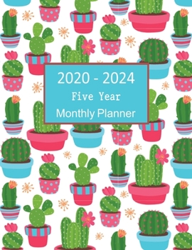 2020 - 2024 Five Year Monthly Planner: Cactus Nature Wall Calendar
