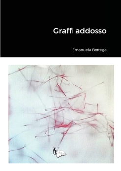 Paperback Graffi addosso [Italian] Book