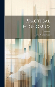 Hardcover Practical Economics Book
