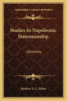 Paperback Studies In Napoleonic Statesmanship: Germany Book