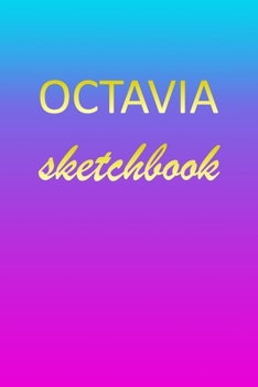 Paperback Octavia: Sketchbook - Blank Imaginative Sketch Book Paper - Pink Blue Gold Custom Letter O Personalized Cover - Teach & Practic Book