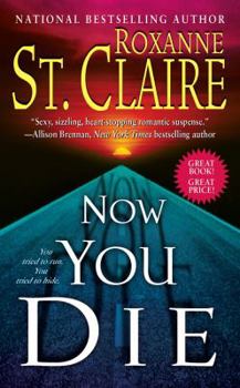 Now You Die - Book #6 of the Bullet Catcher