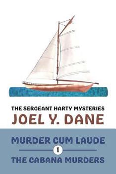 Paperback The Sergeant Harty Mysteries, Volume 1: Murder Cum Laude / The Cabana Murders Book