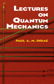 Paperback Lectures on Quantum Mechanics Book