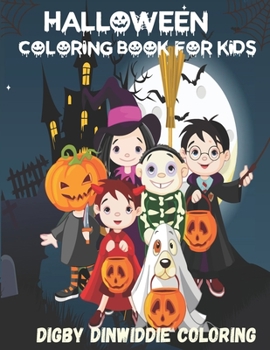 Paperback Halloween Coloring Book for Kids: Amazing Coloring Book for Kids with Spooky and Cute Illustrations - Halloween Coloring Pages for Kids ages 4-8, 8-12 Book