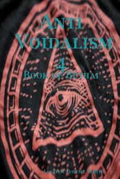 Paperback Anti Voidalism 4: Book of Bethai Book