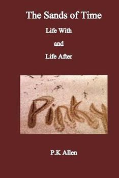 Paperback The Sands of Time: Life With and Life After Pinky Book