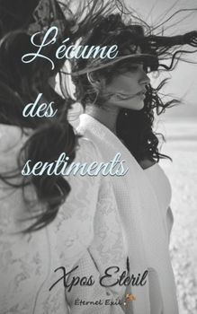 Paperback L'écume des sentiments [French] Book