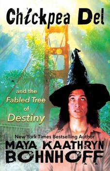 Paperback Chickpea Del and the Fabled Tree of Destiny: a Merlin's Tale Book