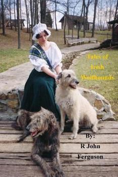 Paperback Tales of Irish Wolfhounds: Featuring The Army of Barbrie Book