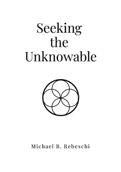 Paperback Seeking the Unknowable Book