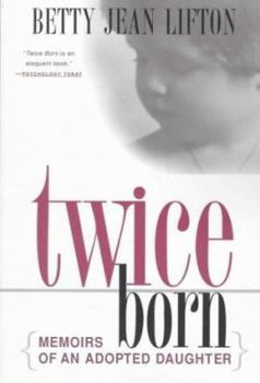 Paperback Twice Born: Memoirs of an Adopted Daughter Book