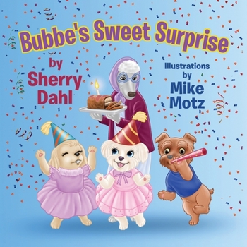 Paperback Bubbe's Sweet Surprise Book