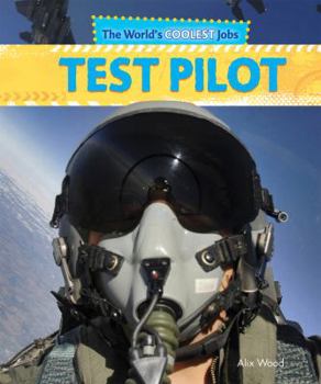 Test Pilot - Book  of the World's Coolest Jobs